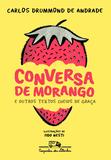 Livro - Conversa de morango e outros textos cheios de graça