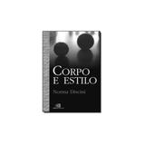 Livro - Corpo e estilo - Editora