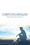 Livro - Corpo-encarnação