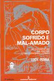 Livro - Corpo sofrido e mal-amado