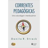 Livro - Correntes pedagógicas