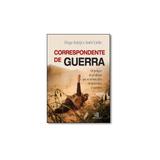 Livro - Correspondente De Guerra - Contexto