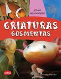 Livro - Criaturas gosmentas