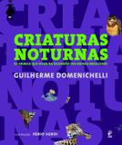Livro - Criaturas Noturnas