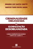 Livro - Criminalidade organizada e globalização desorganizada