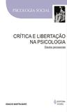 Livro - Crítica e libertação na psicologia