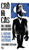 Livro - Crônicas da cidade inventada e outras pequenas histórias