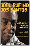 Livro - Crônicas para ler na escola - Joel Rufino dos santos