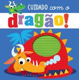 Livro - Cuidado com o dragão!