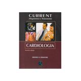 Livro - Current Cardiologia Diagnóstico e Tratamento - Crawford - Revinter