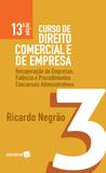 Livro - Curso de Direito comercial e de empresa - 13ª edição de 2019