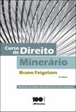 Livro - Curso de direito minerário - 2ª edição de 2014