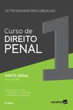 Livro - Curso de direito penal : Parte geral : Arts. 1º a 120 - 3ª edição de 2019