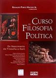 Livro - Curso De Filosofia Política: Do Nascimento Da Filosofia A Kant