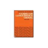Livro - Curso de Linguística Geral - Editora