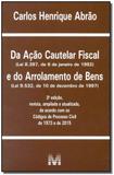 Livro - Da ação cautelar fiscal e arrolamento de bens - 3 ed./2015