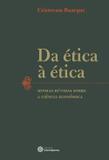 Livro - Da ética à ética:
