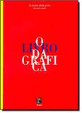 Livro da Gráfica, O - Rosari