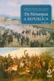 Livro - Da Monarquia à República