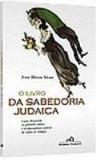 Livro da sabedoria judaica, o - Relume dumara editora