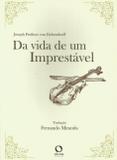 Livro - Da vida de um imprestável
