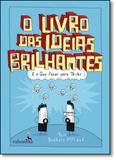 Livro das Ideias Brilhantes, O - Valentina