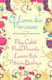 Livro das princesas, o - Galera record