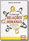 Livro das relacoes humanas o seu manual para obter - Jurua