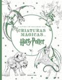 Livro de colorir das criaturas magicas de harry potter, o - Universo dos livros