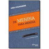 Livro - De Menina Para Menina - Planeta