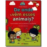 Livro - De Onde Vem Esses Animais - Moderna