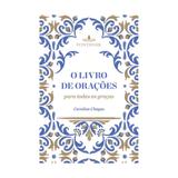 Livro de oracoes para todas as gracas, o - fontanar - Cia das letras