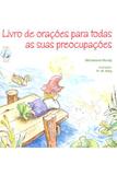Livro De Orações Para Todas As Suas Preocupações - Paulus editora