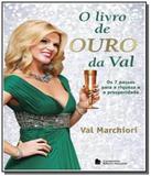 Livro de ouro da val, o: os 7 passos para a riquez - Companhia editora nacional