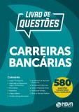 Livro de Questões Carreiras Bancárias 2019 - Editora Nova