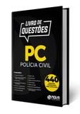 Livro de Questões PC - Polícia Civil 2019 - Nova concursos