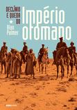 Livro - Declínio e queda do império Otomano