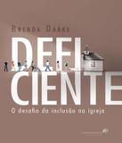 Livro - Deficiente, o desafio da inclusao na Igreja