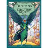 Livro - Dentiana: Rainha do exército das fadas dos dentes