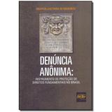 Livro - Denuncia Anonima - 01Ed/17 - Del rey livraria e editora