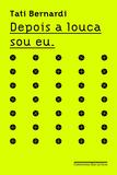 Livro - Depois a louca sou eu