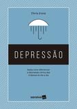 Livro - Depressão - Saiba como diferenciar a depressão clínica das tristezas do dia a dia