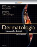 Livro - Dermatologia neonatal e infantil