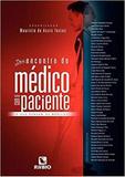 Livro Desencontro Do Médico Com O Paciente O Que Pensam Médicos - Rubio