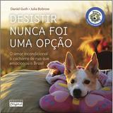 Livro - Desistir nunca foi uma opção