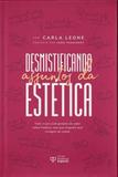 Livro Desmistificando Assuntos Da Estética - Estética experts