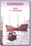 Livro - Desmundo - Col.Aplauso - Imprensa oficial