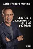 Livro - Desperte o milionário que há em você