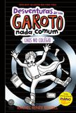 Livro - Desventuras de um garoto nada comum 2: Caos no colégio