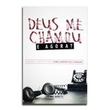 Livro Deus Me Chamou e Agora Lucinho Barreto - Editora basileia